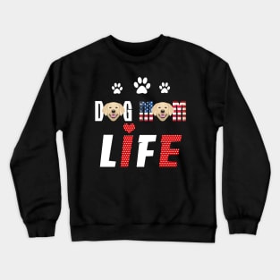 Labrador Mom Life Patriotic America 4Th Of July Crewneck Sweatshirt